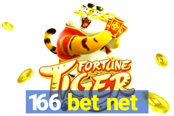 166 bet net